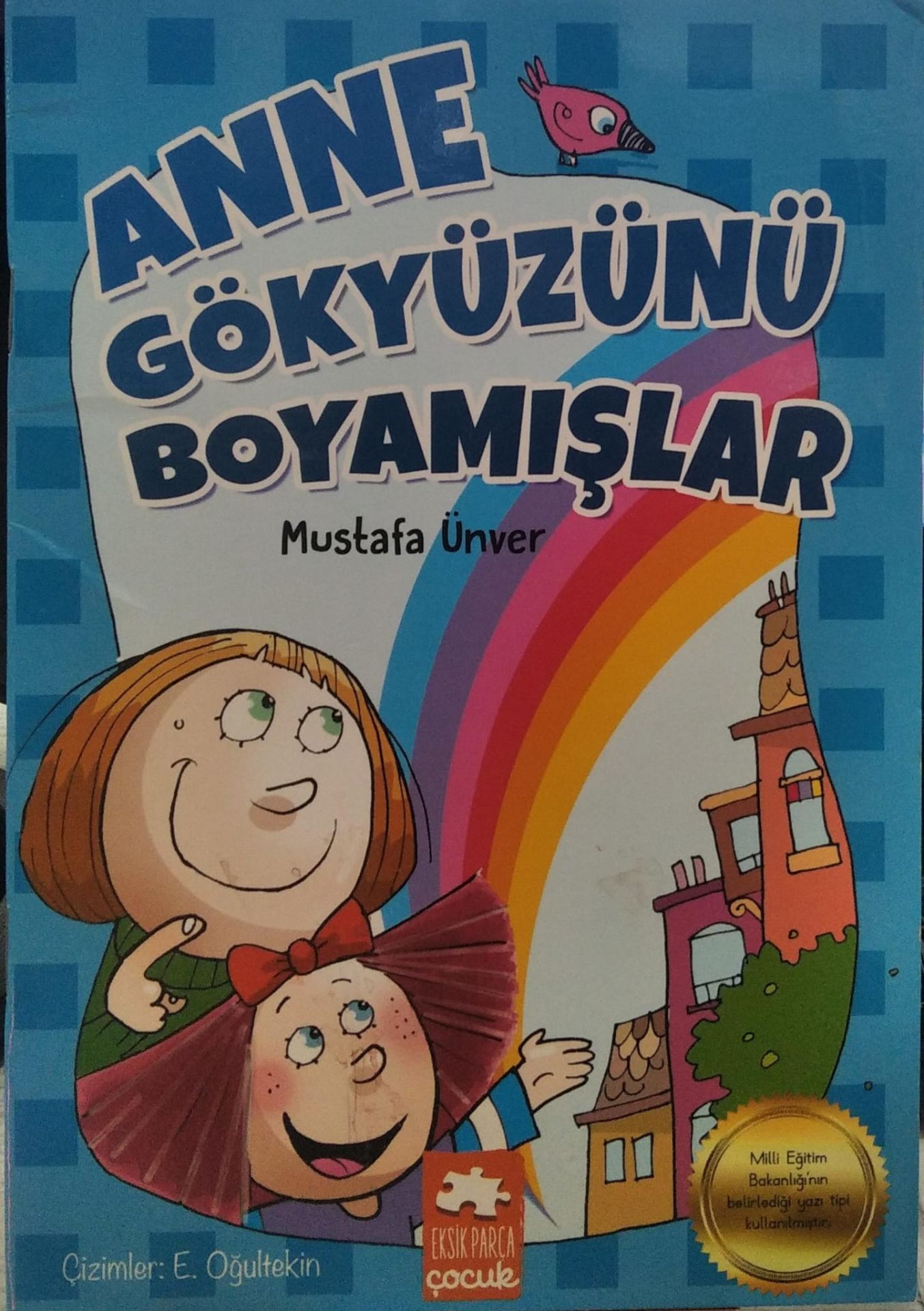 Anne Gökyüzünü Boyamışlar - Mustafa Ünver