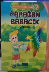 Matematik Hikayeleri - Papağan Babacık