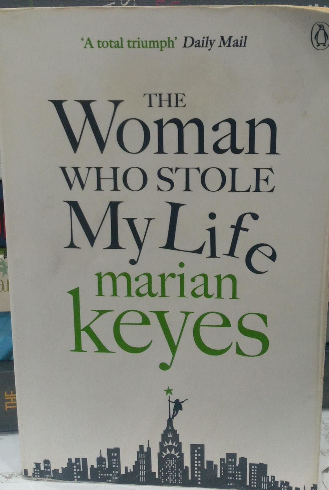 The Woman Who Stole My Life-Marian Keyes