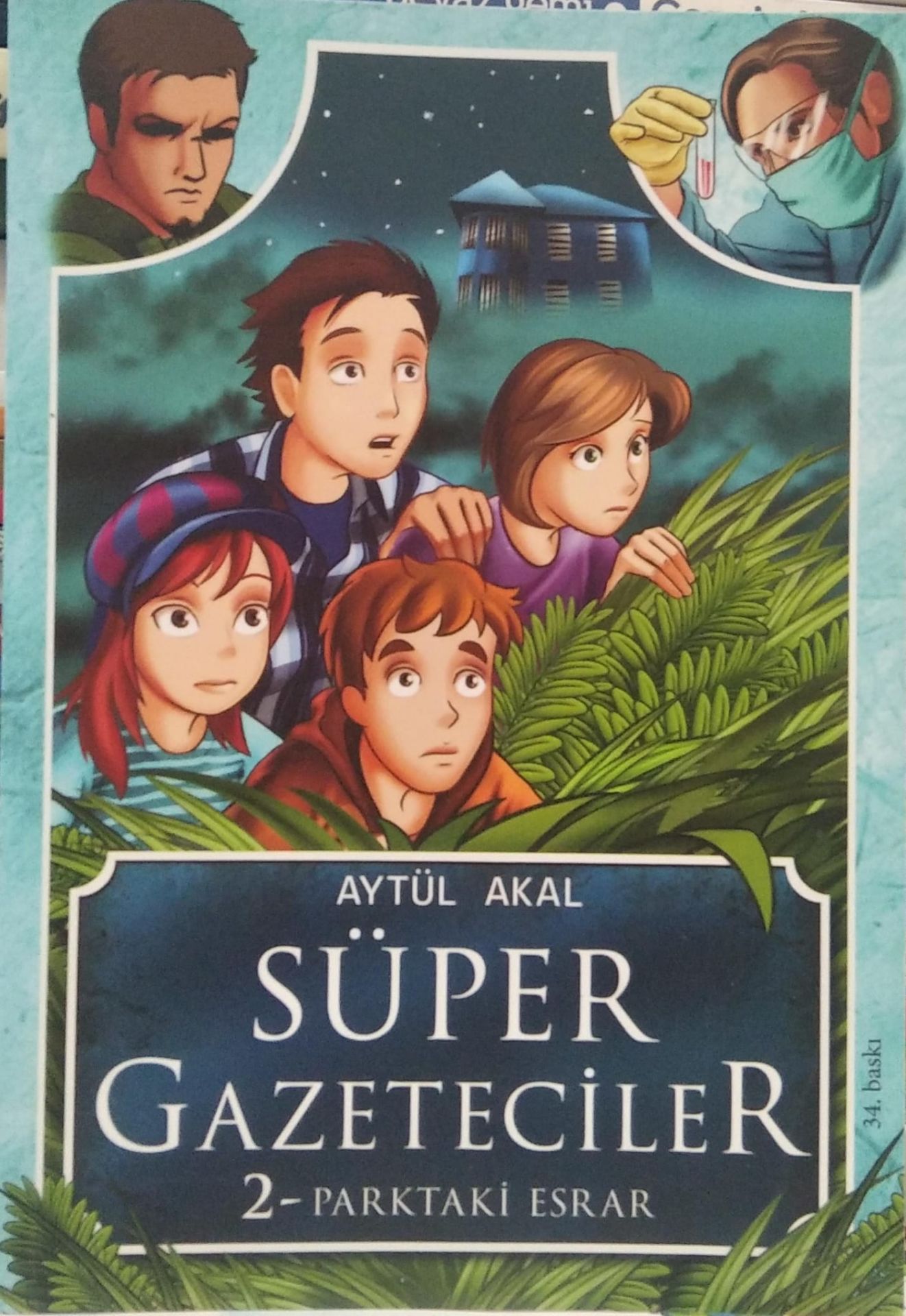 Süper Gazeteciler 2 - Parktaki Esrar - Aytül Akal