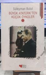 Büyük Atatürk’ten Küçük Öyküler / 2.EL