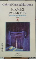 Kırmızı Pazartesi - Gabriel Garcia Marquez