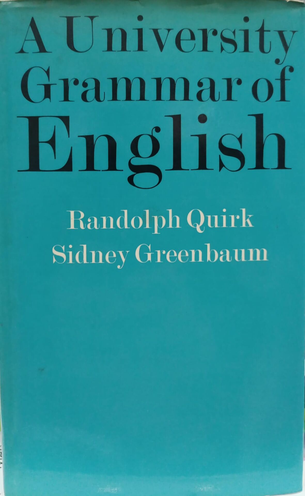 A University Grammar of English - Randolph Quirk Sidney Greenbaum