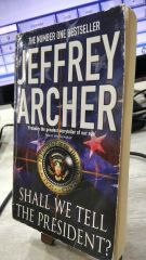 Shall We Tell The President? - Jeffrey Archer