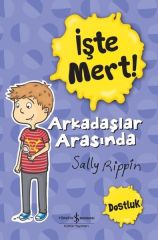 İşte Mert - Arkadaşlar Arasında Dostluk