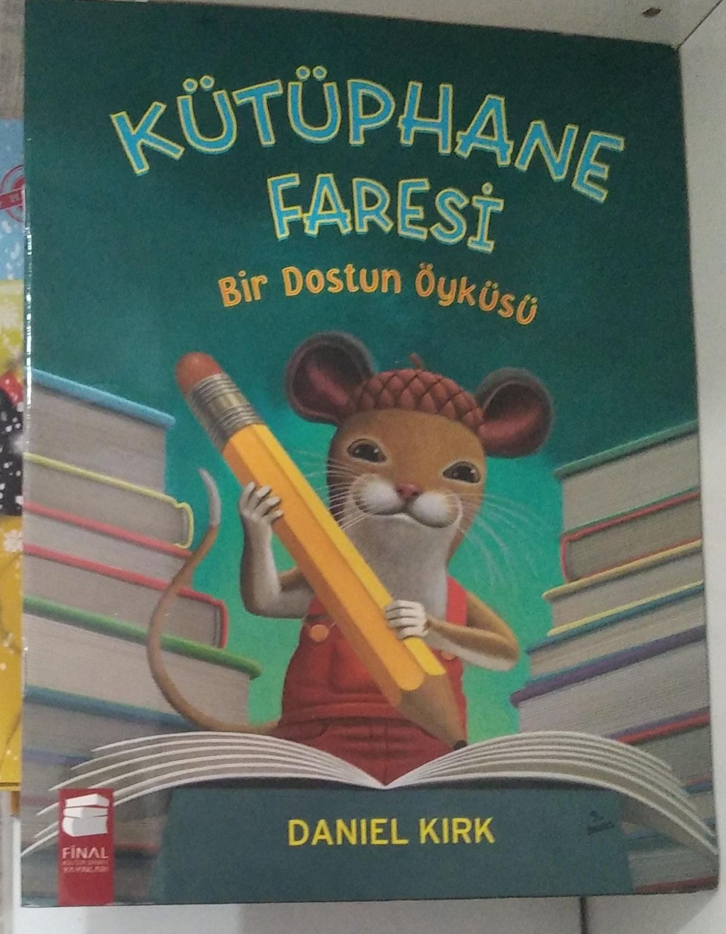 Kütüphane Faresi - Bir Dostun Öyküsü Daniel Kırk