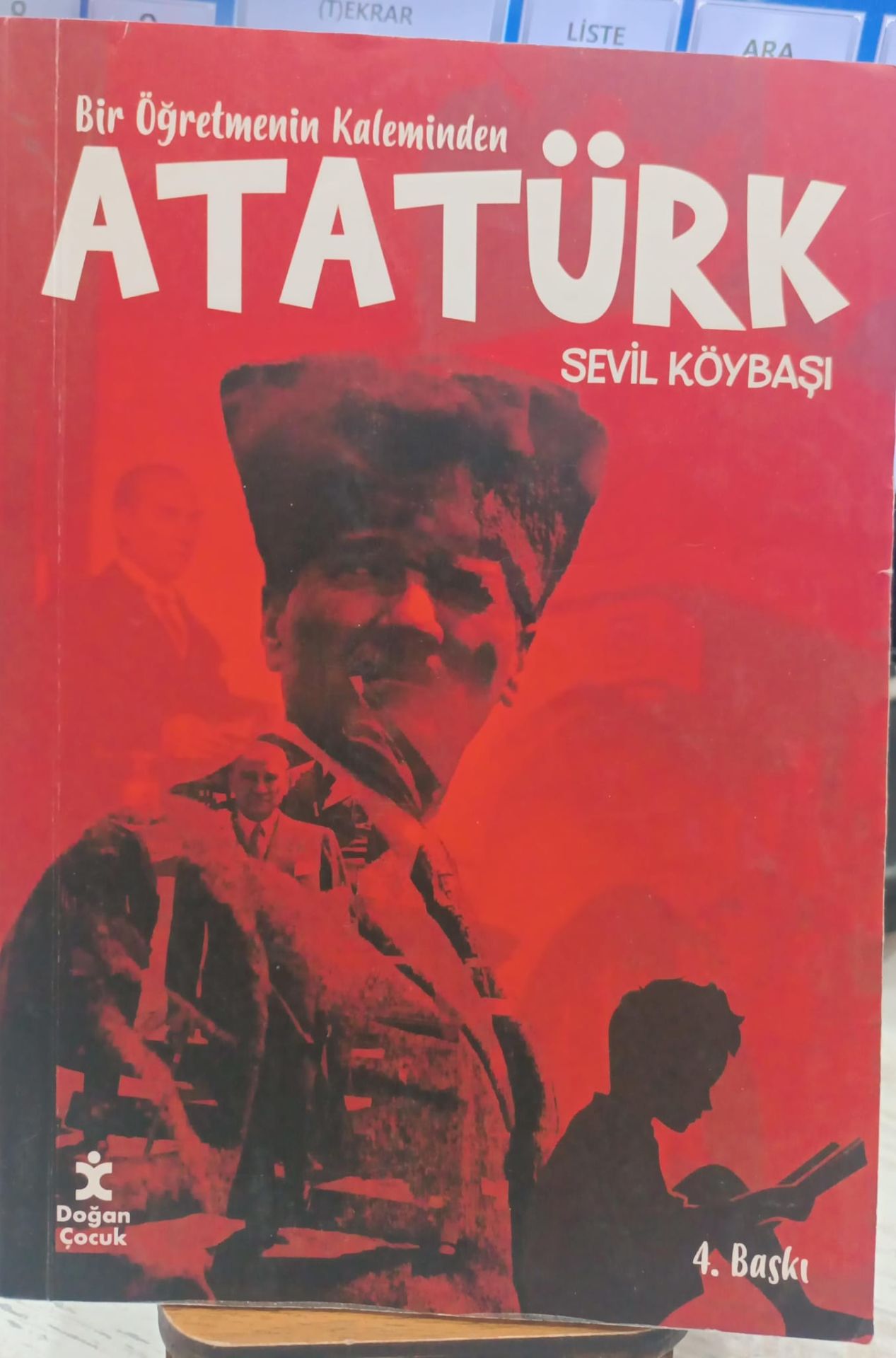 Bir Öğretmenin Kaleminden Atatürk - Sevil Köybaşı
