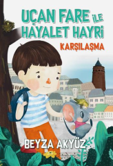 Uçan Fare ile Hayalet Hayri 1 - Karşılaşma