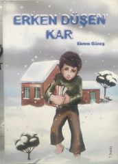 Erken Düşen Kar - Ekrem Güneş