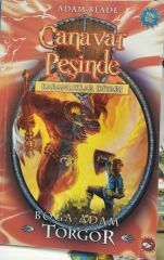 Canavar Peşinde Serisi 13 - Karanlıklar Diyarı (Boğa Adam Torgor) Beyaz Balina Yayınları Adam Blade
