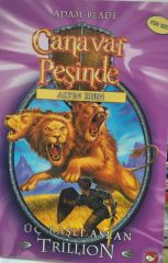 Canavar Peşinde Serisi 12 - Altın Zırh (Üç Başlı Aslan Trillion) Beyaz Balina Yayınları Adam Blade
