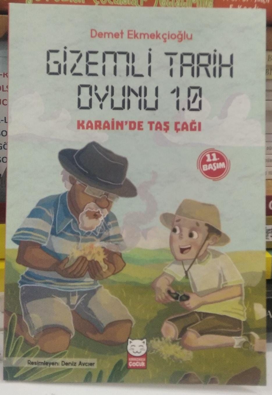 Gizemli Tarih Oyunu 1.0 - Karain'de Taş Çağı / Demet Ekmekçioğlu