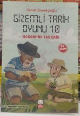 Gizemli Tarih Oyunu 1.0 - Karain'de Taş Çağı / Demet Ekmekçioğlu