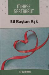 Sil Baştan Aşk - Miyase Sertbarut
