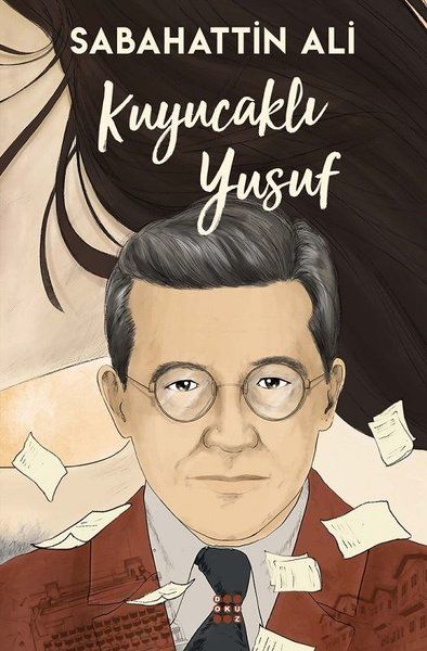 Kuyucaklı Yusuf - Sabahattin Ali