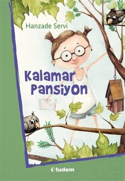 Kalamar Pansiyon - Hanzade Servi