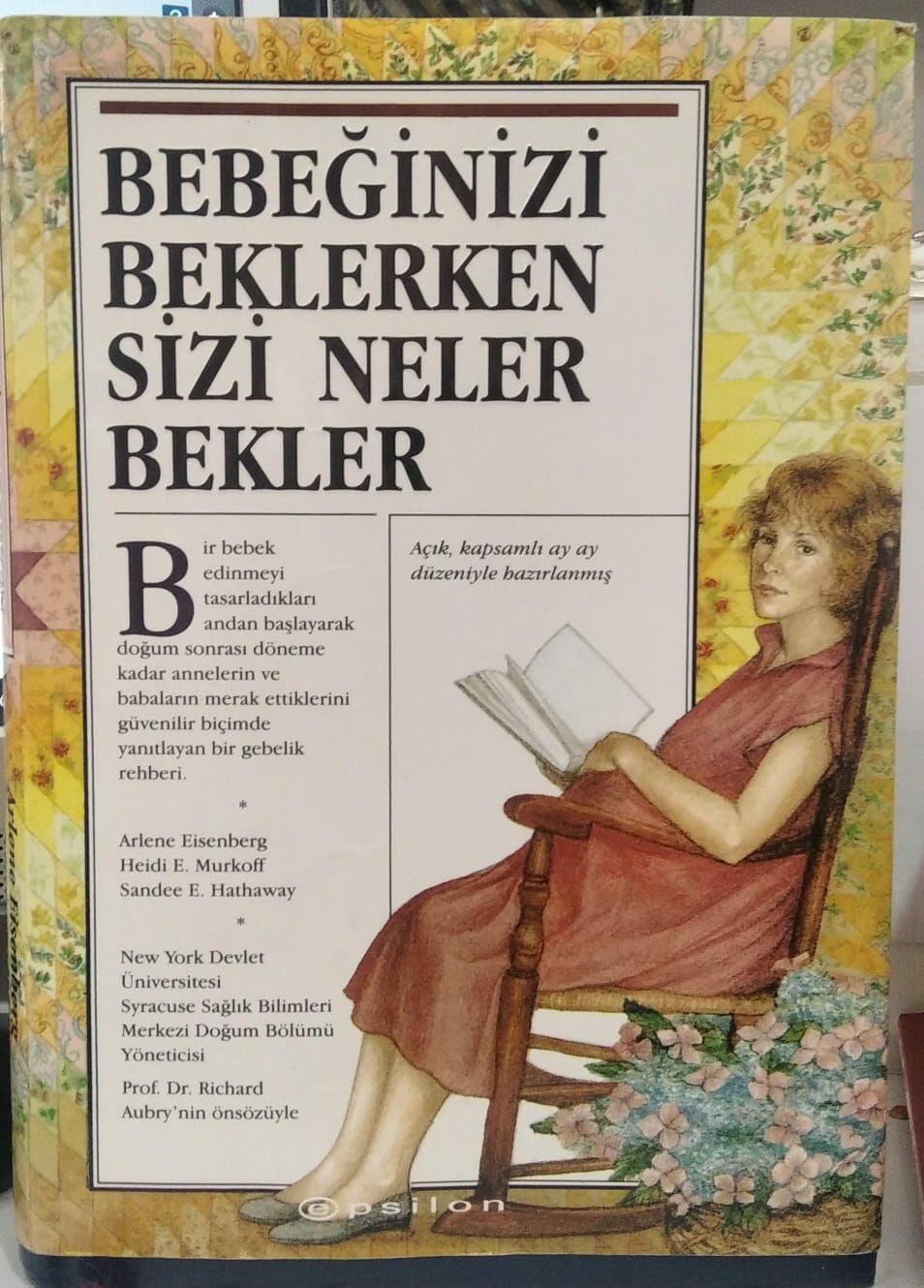 Bebeğinizi Beklerken Sizi Neler Bekler? - ciltli
