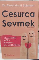 Cesurca Sevmek - Alexandra H. Solomon