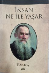 İNSAN NE İLE YAŞAR - TOLSTOY