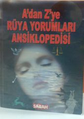 A'dan Z'ye Rüya Yorumları ANSİKLOPEDİSİ