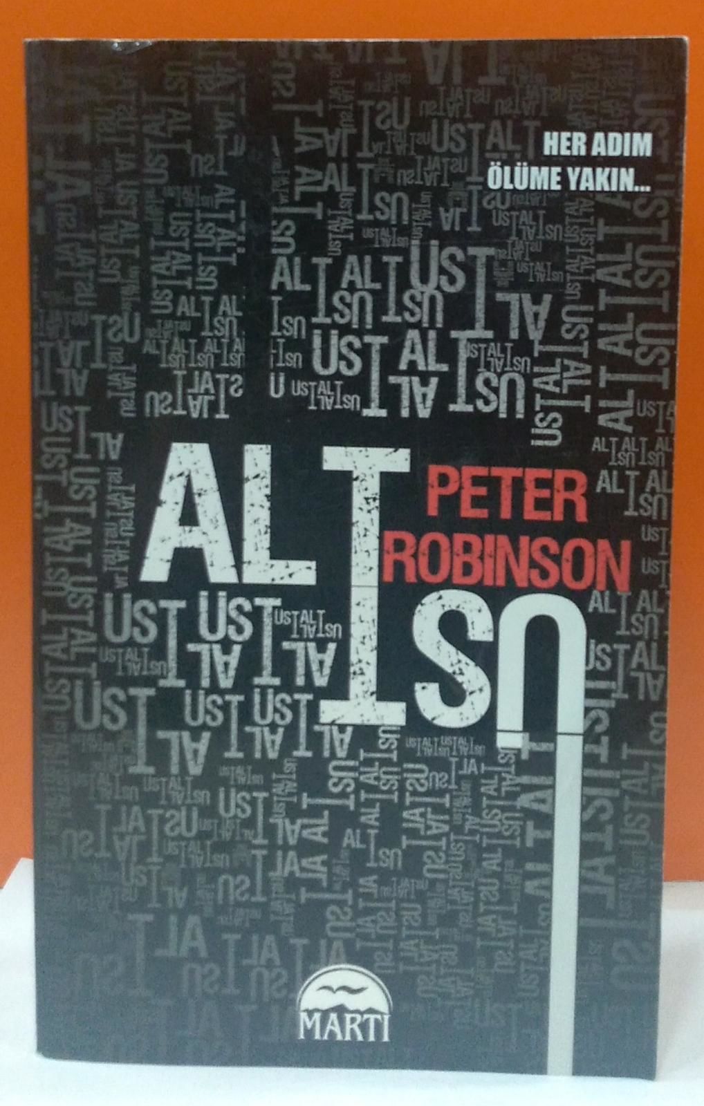 Alt Üst- PETER ROBİNSON