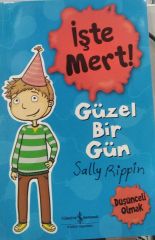 İşte Mert! Güzel Bir Gün - Düşünceli Olmak