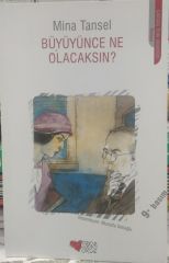 Büyüyünce Ne Olacaksın - Mina Tansel