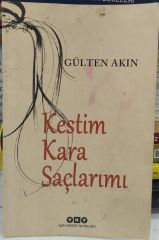 Kestim Kara Saçlarımı - Gülten Akın
