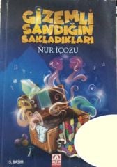 Gizemli Sandığın Sakladıkları - Nur İçözü