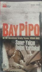 Bay Pipo - Soner Yalçın, Doğan Yurdakul