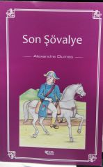 Son Şövalye - Alexandre Dumas