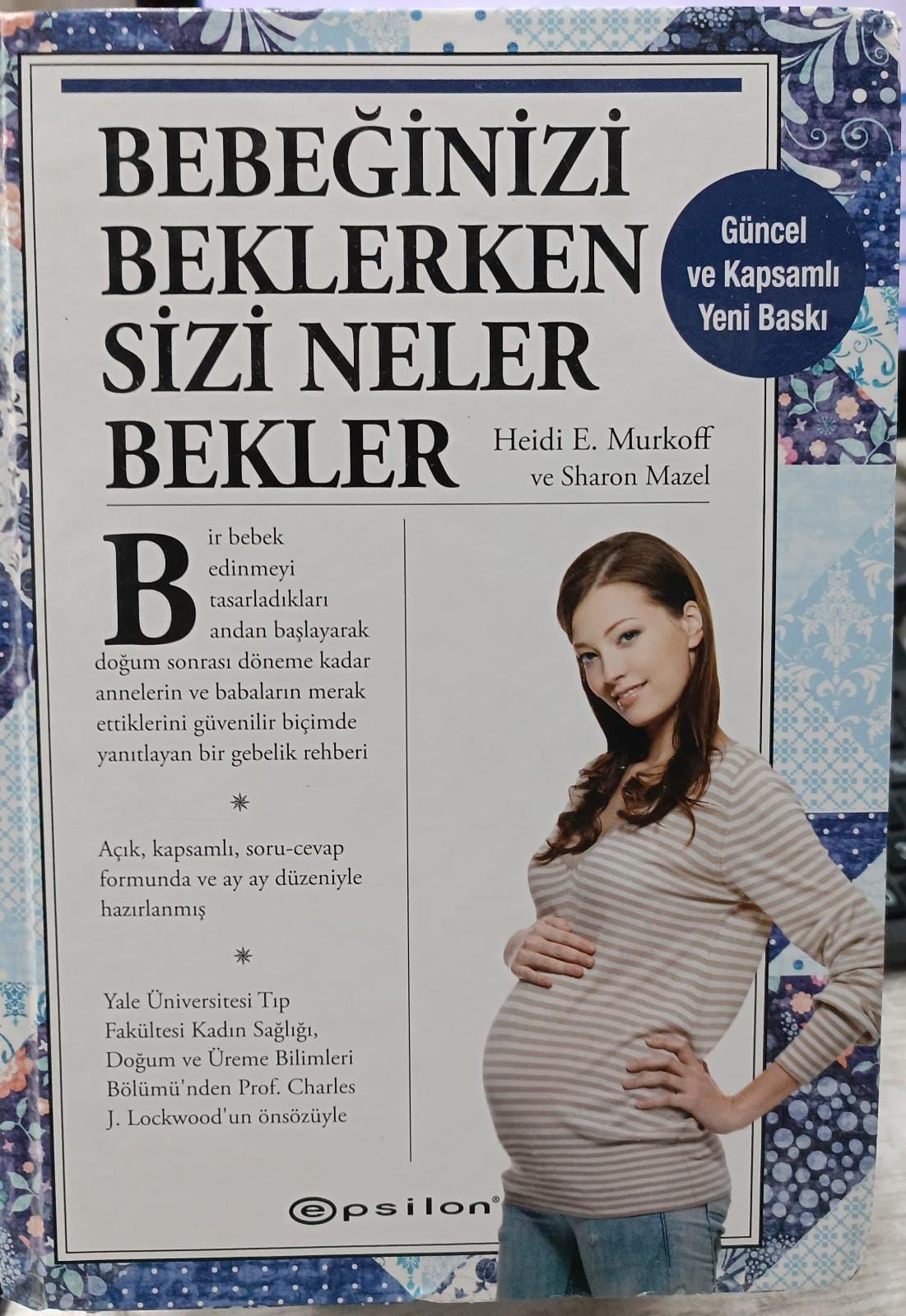 Bebeğinizi Beklerken Sizi Neler Bekler?  Ciltli Kitap
