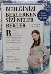 Bebeğinizi Beklerken Sizi Neler Bekler?  Ciltli Kitap
