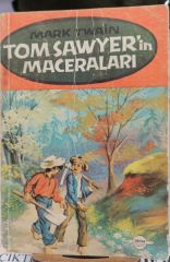 Tom Sawyer'in Maceraları - Mark Twain