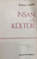 İnsan ve Kültür - Bozkurt Güvenç - 2.Baskı
