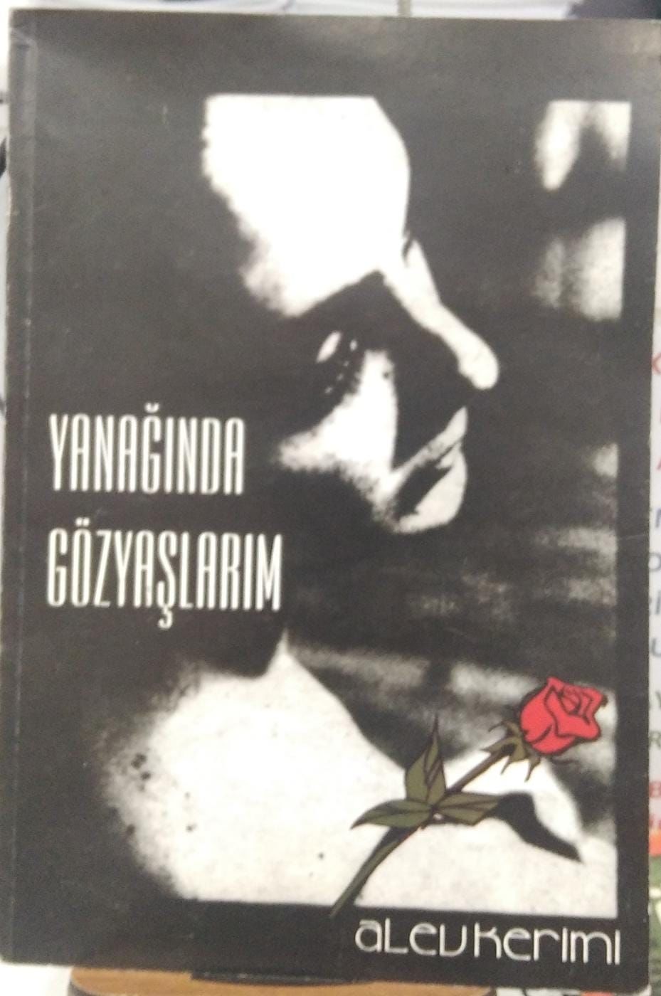 Yanağında Gözyaşlarım - Alev Kerimi