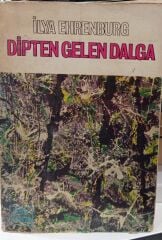 Dipten Gelen Dalga - İlya Ehrenburg