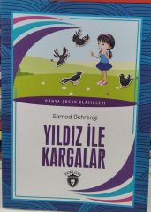 Yıldız ile Kargalar - Samed Behrengi