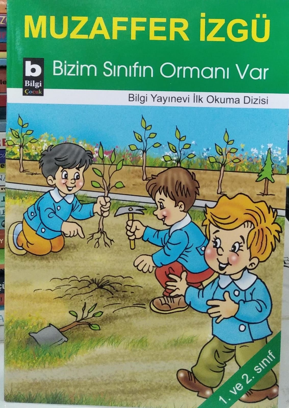Bizim Sınıfın Ormanı Var - Muzaffer İzgü