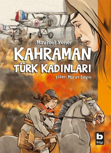 Kahraman Türk Kadınları - Ciltli Kitap