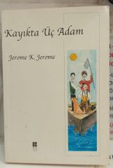Kayıkta Üç Adam - Jerome K. Jerome