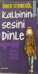 Kalbinin Sesini Dinle - Ömer Sevinçgül