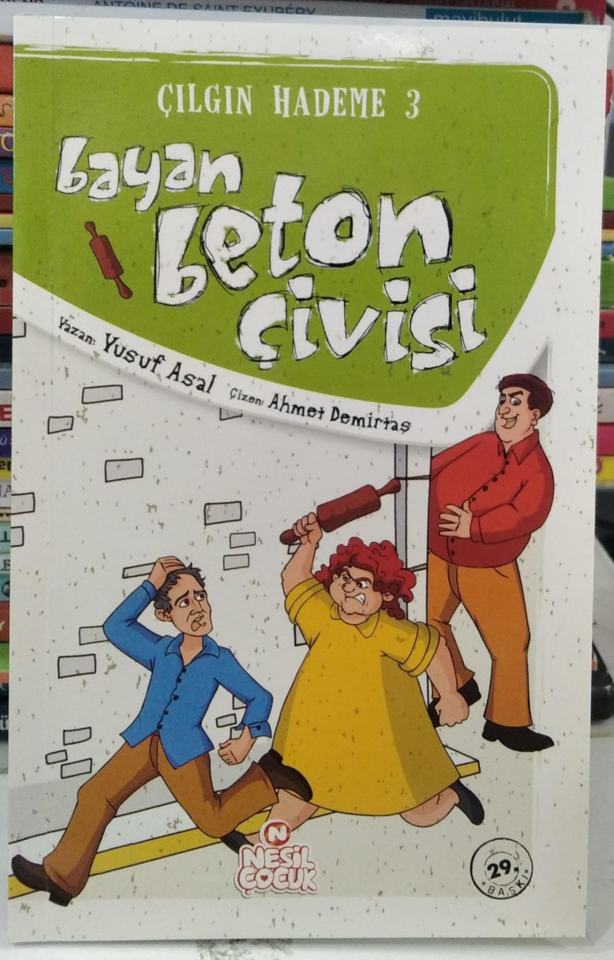 Çılgın Hademe 3 - Bayan Beton Çivisi / Yusuf Asal