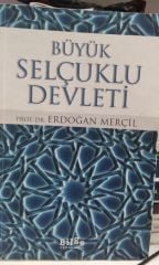 Büyük Selçuklu Devleti - Erdoğan Merçil