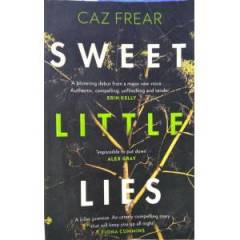SWEET LITTLE LIES - CAZ FREAR