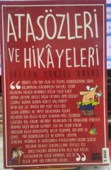 Atasözleri ve Hikayeleri - Selcen Yüksel Arvas